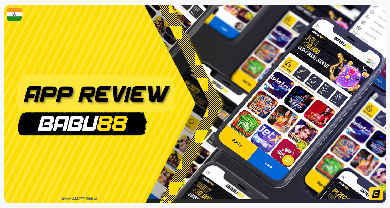 An in-depth review of the Babu88 India mobile app for both Android and iOS.